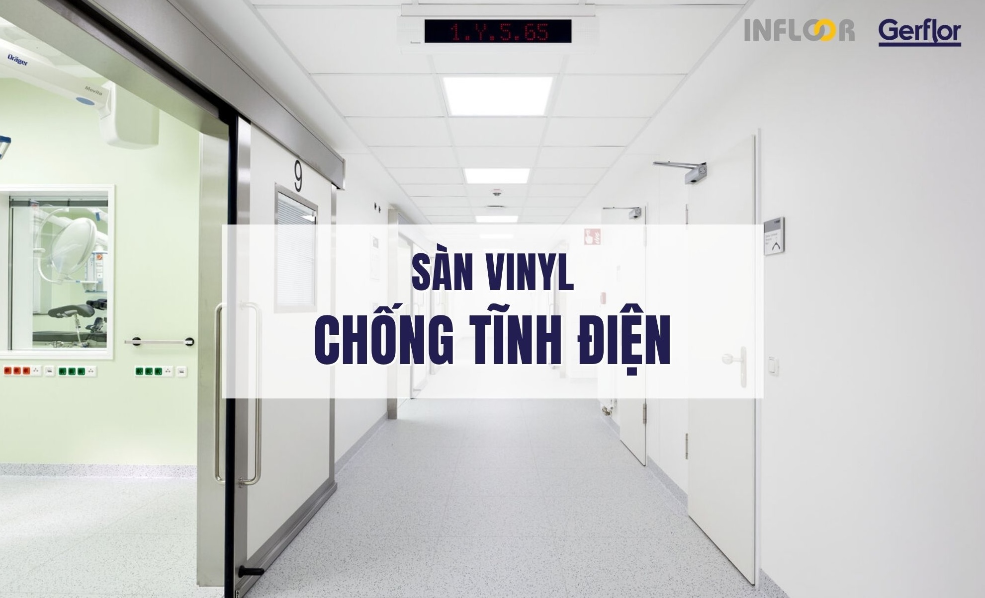 Sàn vinyl chống tĩnh điện Gerflor | Giải pháp ESD số 1 tại Việt Nam